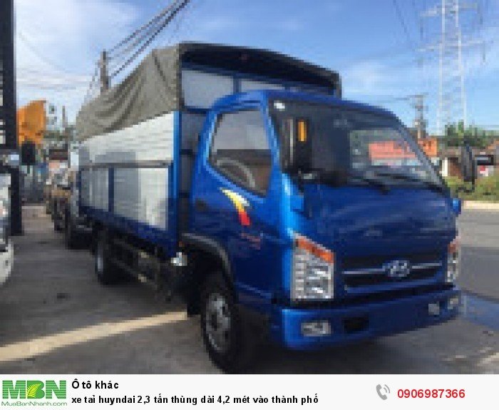 Xe tải huyndai 2,3 tấn thùng dài 4,2 mét vào thành phố