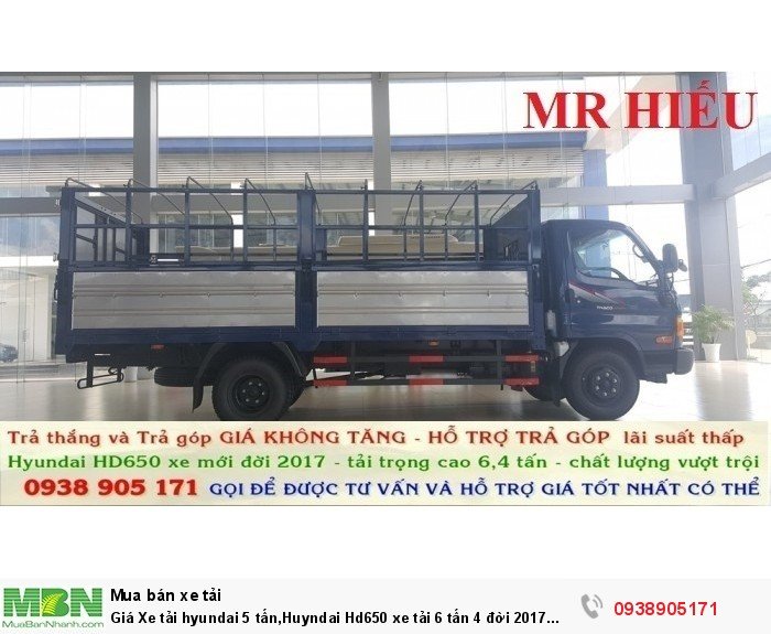 Giá Xe tải hyundai  5 tấn,Huyndai Hd650 xe tải 6 tấn 4 đời 2017 mới 100%, hỗ trợ đến 20 triệu trong tháng.