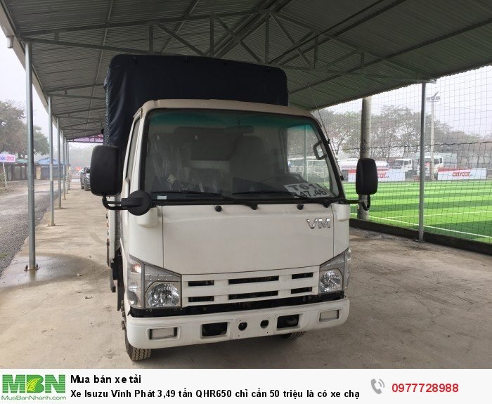 Xe Isuzu Vĩnh Phát 3,49 tấn QHR650 chỉ cần 50 triệu là có xe chạy