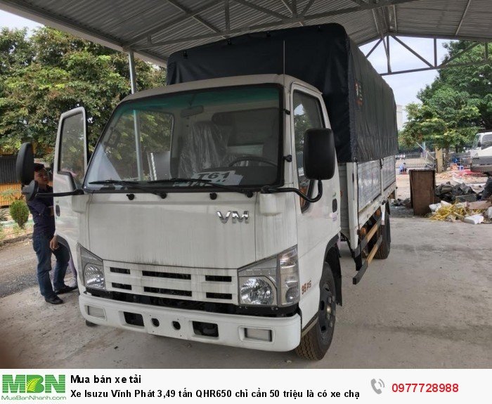 Xe Isuzu Vĩnh Phát 3,49 tấn QHR650 chỉ cần 50 triệu là có xe chạy