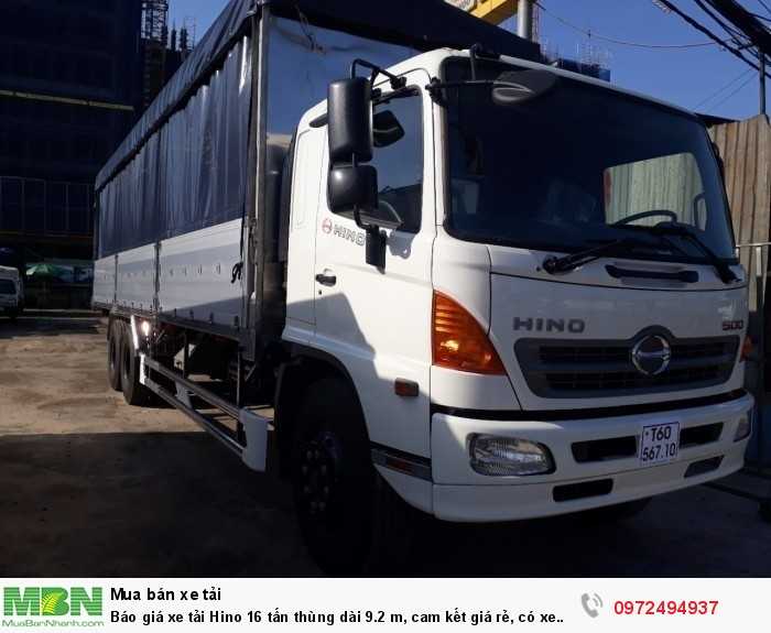 Báo giá xe tải Hino 16 tấn thùng dài 9.2 m, cam kết giá rẻ, có xe giao ngay