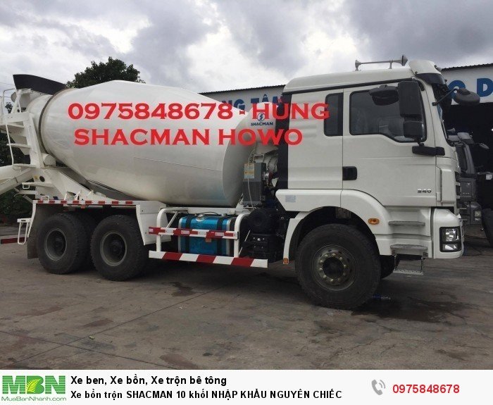 Xe bồn trộn SHACMAN 10 khốI NHẬP KHẨU NGUYÊN CHIẾC