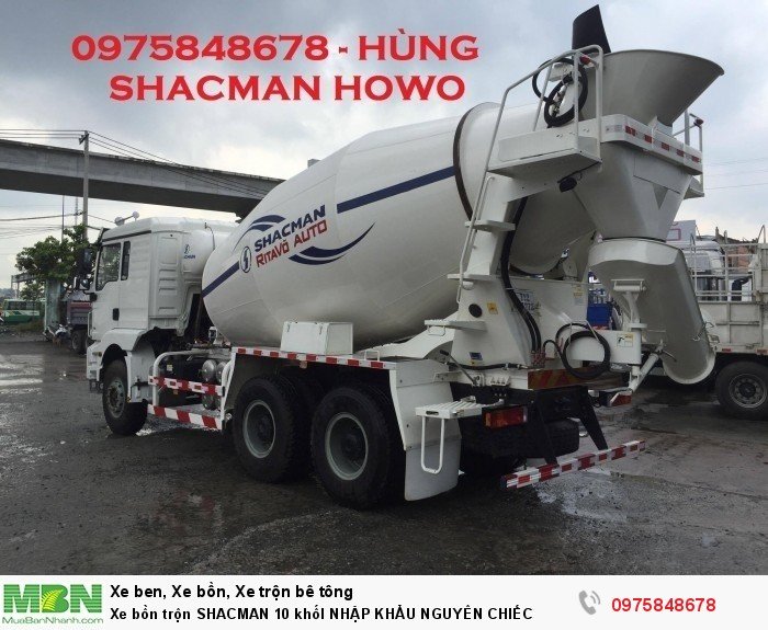 Xe bồn trộn SHACMAN 10 khốI NHẬP KHẨU NGUYÊN CHIẾC