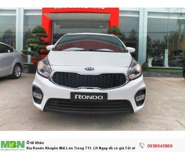 Kia Rondo Khuyến Mãi Lớn Trong T11. LH Ngay để có giá Tốt nhất Miền Nam.