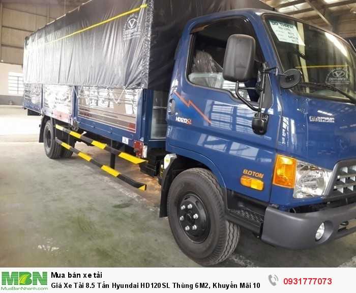 Giá Xe Tải 8.5 Tấn Hyundai HD120SL Thùng 6M2, Khuyến Mãi 100% Trước Bạ, Cam Kết Giá Tốt Nhất Toàn Miền Tây