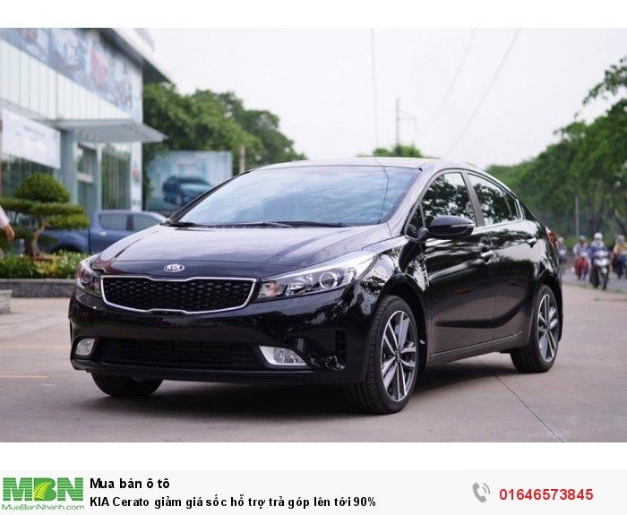 KIA Cerato giảm giá sốc  hỗ trợ trả góp lên tới 90%