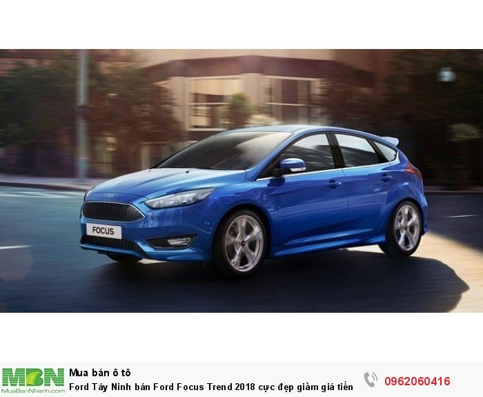 Ford Tây Ninh bán Ford Focus Trend 2018 cực đẹp giảm giá tiền mặt kèm quà tặng hấp dẫn.