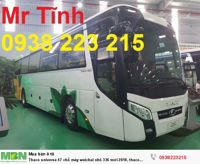Thaco universe 47 chỗ máy weichai nhỏ 336 mới 2018, thaco universe 47 chỗ máy weichai lớn 375 mới 2018