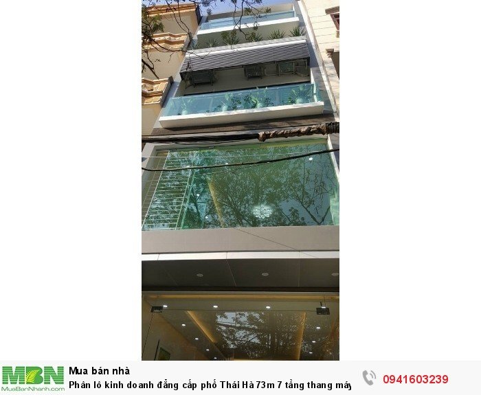 Phân lô kinh doanh đẳng cấp phố Thái Hà 73m 7 tầng thang máy nhỉnh 13 tỷ
