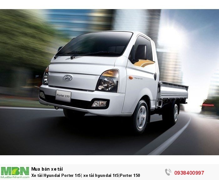 Xe tải Hyundai Porter 1t5| xe tải hyundai 1t5|Porter 150