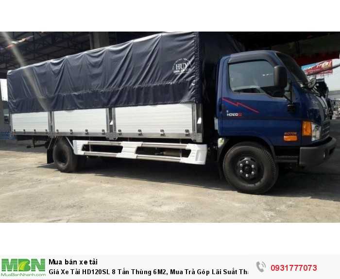 Giá Xe Tải HD120SL 8 Tấn Thùng 6M2, Mua Trả Góp Lãi Suất Thấp