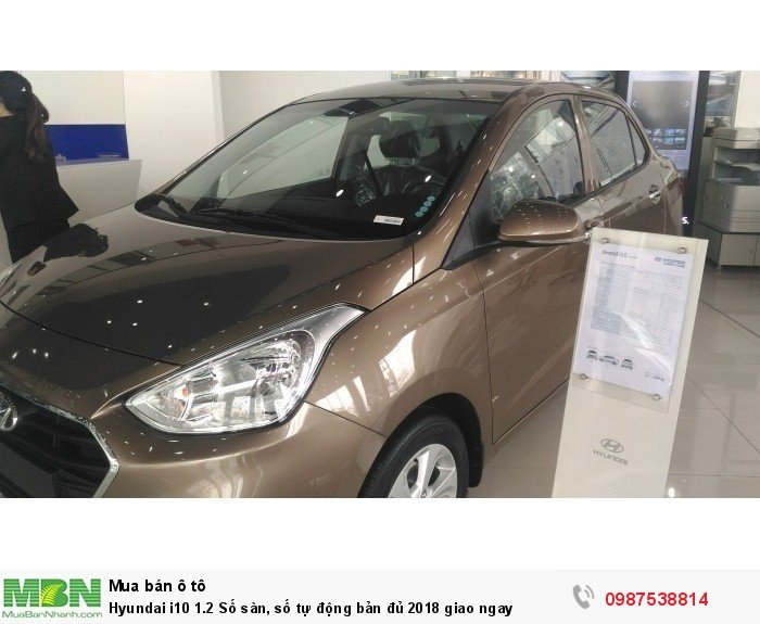 Hyundai i10 1.2 Số sàn, số tự động bản đủ 2018 giao ngay