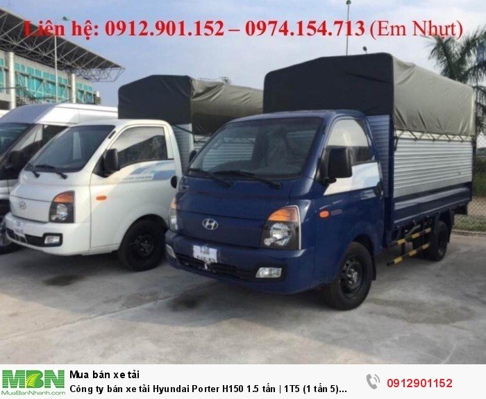 Công ty bán xe tải Hyundai Porter H150 1.5 tấn | 1T5 (1 tấn 5) Trả Góp Giá Rẻ