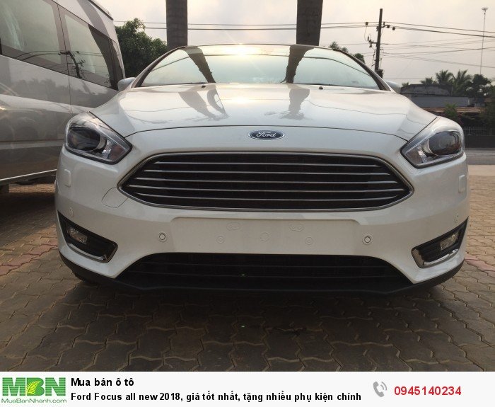 Ford Focus all new 2018, giá tốt nhất, tặng nhiều phụ kiện chính hãng