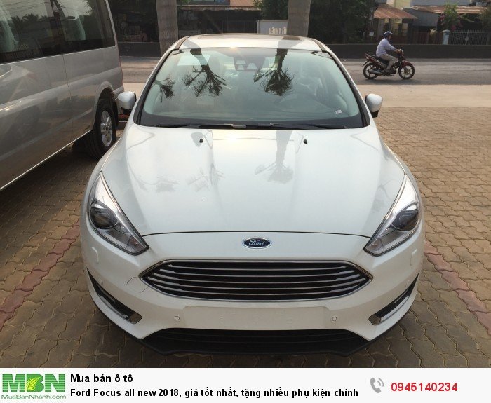 Ford Focus all new 2018, giá tốt nhất, tặng nhiều phụ kiện chính hãng