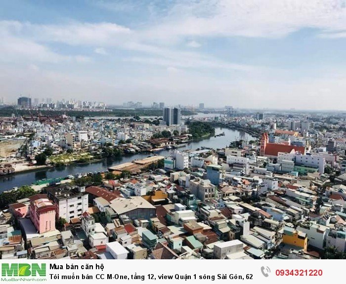 Tôi muốn bán CC M-One, tầng 12, view Quận 1 sông Sài Gòn, 62.5m2.
