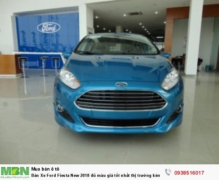 Bán Xe Ford Fiesta New 2018 đủ màu giá tốt nhất thị trường kèm quà tặng giá trị