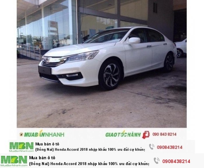 {Đồng Nai} Honda Accord 2018 nhập khẩu 100% ưu đãi cự khủng tại Honda Ô tô Biên Hoà