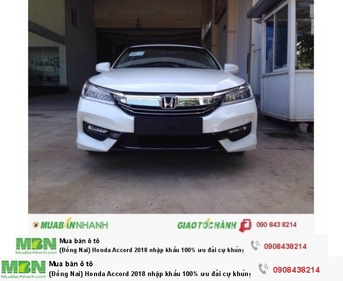 {Đồng Nai} Honda Accord 2018 nhập khẩu 100% ưu đãi cự khủng tại Honda Ô tô Biên Hoà