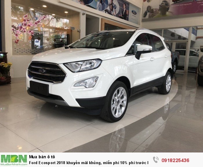 Ford Ecosport 2018 khuyến mãi khủng, miễn phí 10% phí trước bạ lên đến 50 triệu đồng