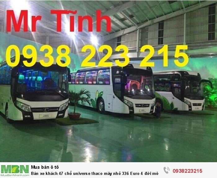 Bán xe khách 47 chỗ universe thaco máy nhỏ 336 Euro 4 đời mới nhất 2018