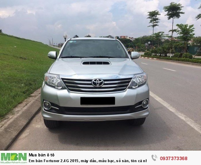 Em bán Fortuner 2.4G 2015, máy dầu, mầu bạc, số sàn, tên cá nhân