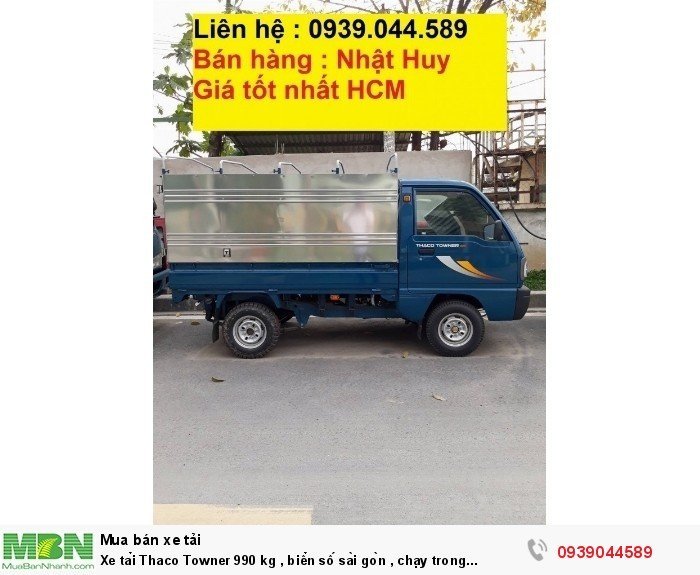 Xe tải Thaco Towner 990 kg , biển số sài gòn , chạy trong thành phố, giá tốt nhất , thùng kín , chở  phụ tùng