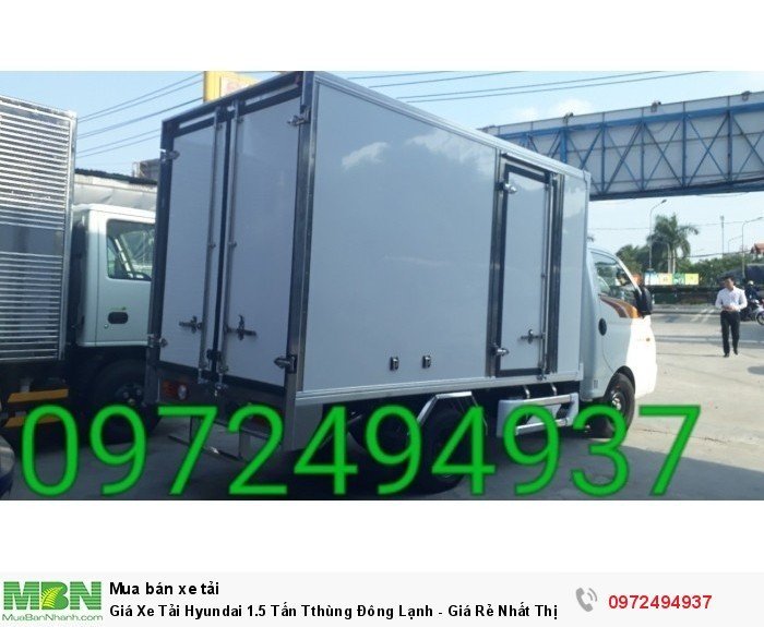 Giá Xe Tải Hyundai 1.5 Tấn Tthùng Đông Lạnh - Giá Rẻ Nhất Thị Trường