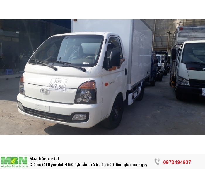 Giá xe tải Hyundai H150 1,5 tấn, trả trước 50 triệu, giao xe ngay