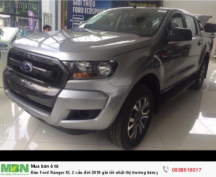 Bán Ford Ranger XL 2 cầu đời 2018 giá tốt nhất thị trường kèm phụ kiện chính hãng