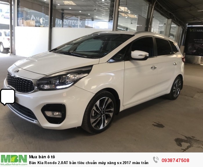 Bán Kia Rondo 2.0AT bản tiêu chuẩn máy xăng sx 2017 màu trắng