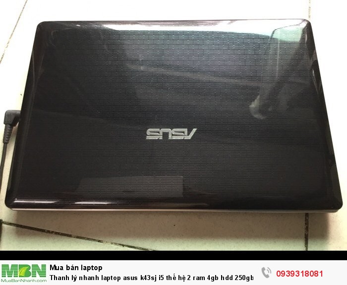 Thanh lý nhanh laptop asus k43sj i5 thế hệ 2 ram 4gb hdd 250gb giá quá rẻ 3tr52