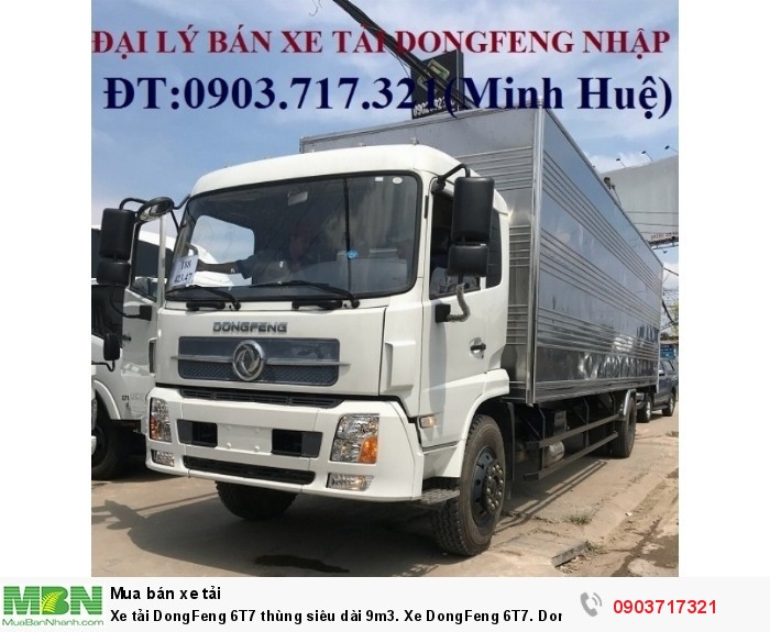 Xe tải DongFeng 6T7  thùng siêu dài 9m3. Xe DongFeng 6T7. DongFeng 6T7