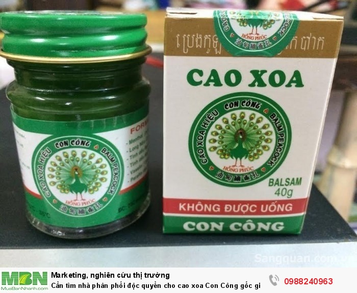 Cần tìm nhà phân phối độc quyền cho cao xoa Con Công gốc gia đình sản xuất dầu cù là Mac Phsu