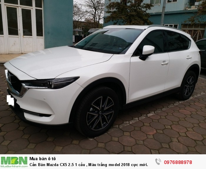 Cần Bán Mazda CX5 2.5 1 cầu , Màu trắng model 2018 cực mới.