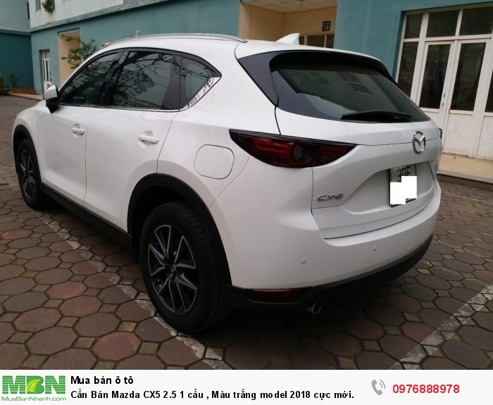 Cần Bán Mazda CX5 2.5 1 cầu , Màu trắng model 2018 cực mới.