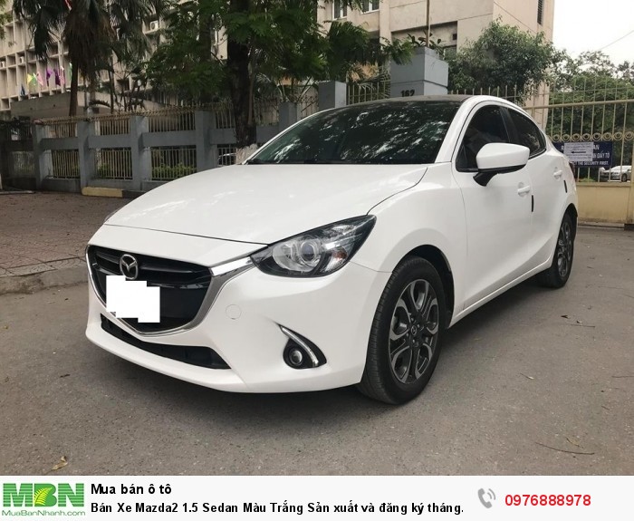Bán Xe Mazda2 1.5 Sedan Màu Trắng Sản xuất và đăng ký tháng 12/2017