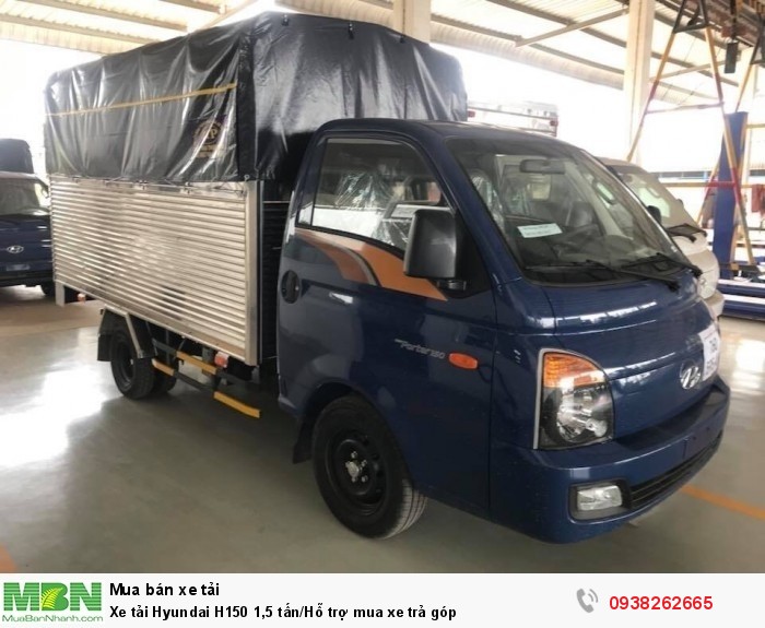 Xe tải Hyundai H150 1,5 tấn/Hỗ trợ mua xe trả góp