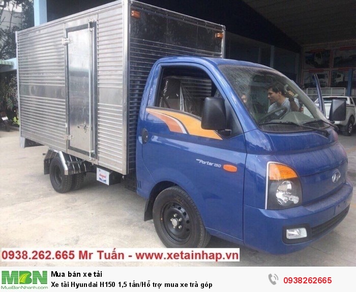 Xe tải Hyundai H150 1,5 tấn/Hỗ trợ mua xe trả góp