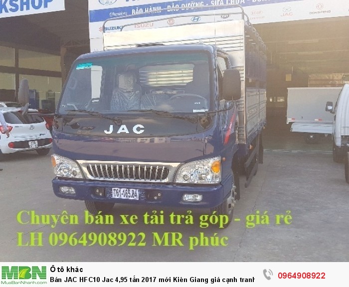 Bán JAC HFC10 Jac 4,95 tấn 2017 mới Kiên Giang giá cạnh tranh