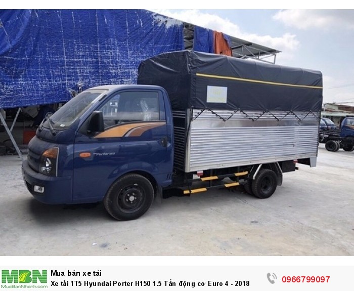 Xe tải 1T5 Hyundai Porter H150 1.5 Tấn động cơ Euro 4 - 2018