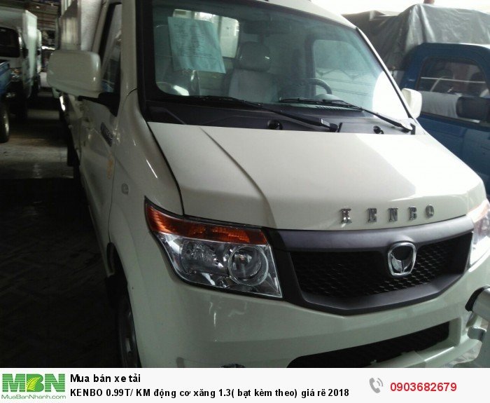 KENBO 0.99T/ KM động cơ xăng 1.3( bạt kèm theo) giá rẽ 2018