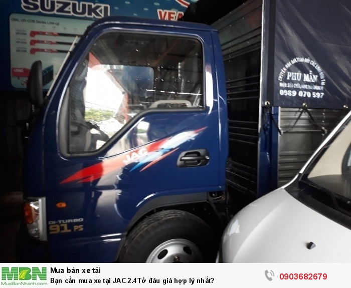 Bạn cần mua xe tại JAC 2.4Tở đâu giá hợp lý nhất?
