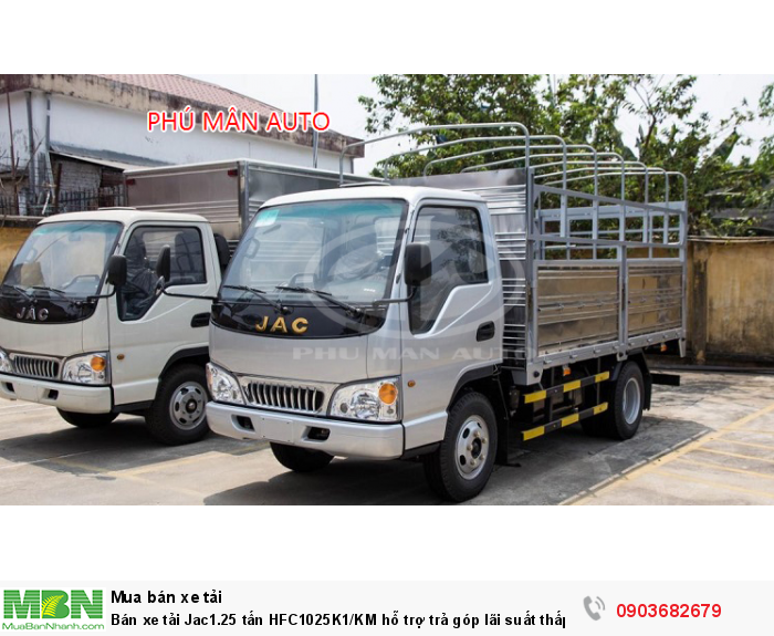 Bán xe tải Jac1.25 tấn HFC1025K1/KM hỗ trợ trả góp lãi suất thấp