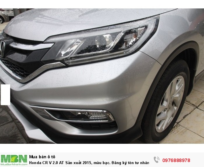 Honda CR V 2.0 AT Sản xuất 2015, màu bạc. Đăng ký tên tư nhân chính chủ