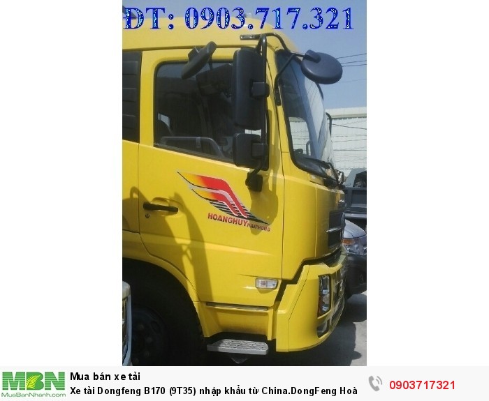 Xe tải Dongfeng B170 (9T35) nhập khẩu từ China.DongFeng Hoàng Huy B170 9350Kg
