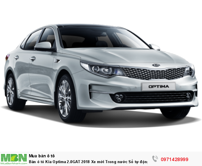 Bán ô tô Kia Optima 2.0GAT 2018 Xe mới Trong nước Số tự động tại Hà Nội