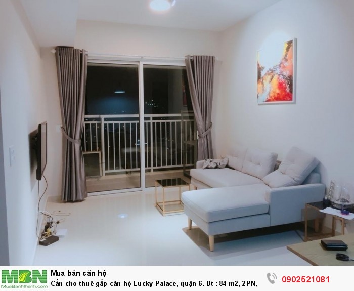 Cần cho thuê gấp căn hộ Lucky Palace, quận 6. Dt : 84 m2, 2PN, 2WC