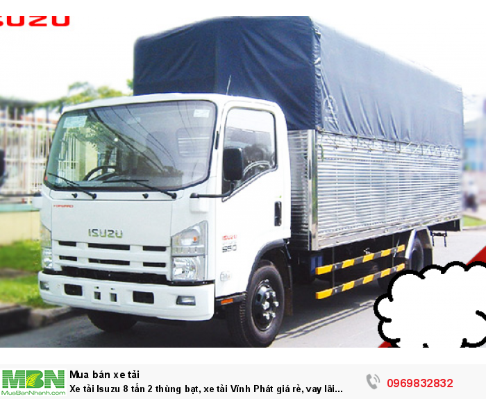 Giá Xe tải Isuzu 8 tấn 2 thùng bạt, xe tải Vĩnh Phát giá rẻ, vay lãi suất ưu đãi nhất