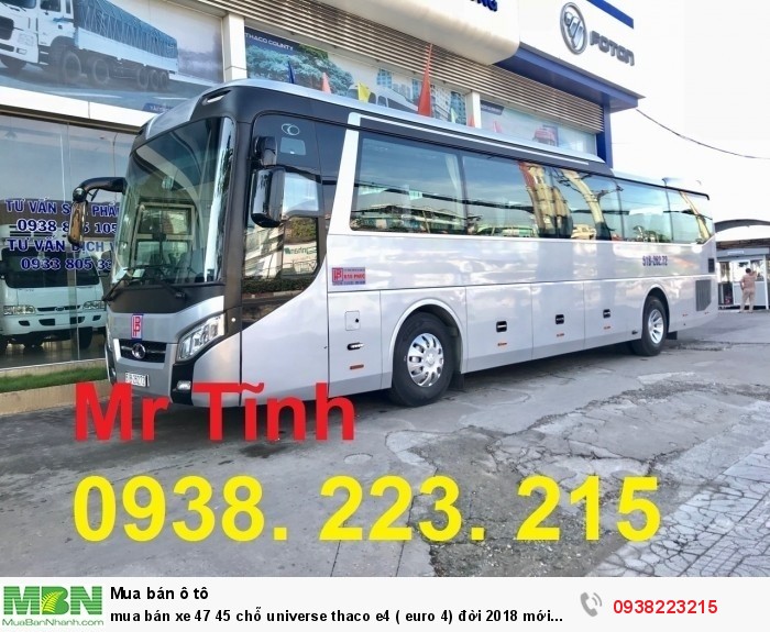Mua bán xe 47 45 chỗ Universe Thaco e4 ( Euro 4) đời 2018 mới nhất ở sài gòn
